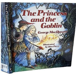 The Princess and the Goblin by George MacDonald Illustrated by Alan Parry 1987